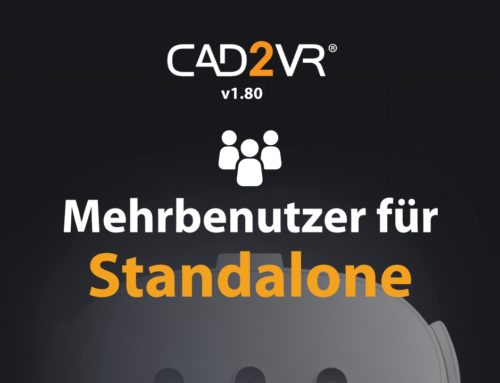 CAD2VR® Update 1.80 – Mehrbenutzer für&nbsp;Standalone